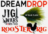 DREAM DROP ROOSTER RIG